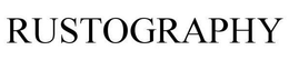 RUSTOGRAPHY trademark