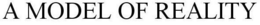 A MODEL OF REALITY trademark