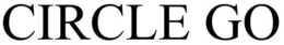 CIRCLE GO trademark