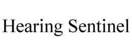 HEARING SENTINEL trademark
