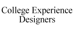 COLLEGE EXPERIENCE DESIGNERS trademark