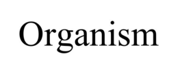 ORGANISM trademark