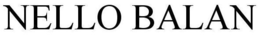 NELLO BALAN trademark