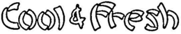 COOL & FRESH trademark