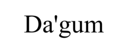 DA'GUM trademark
