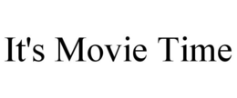 IT'S MOVIE TIME trademark