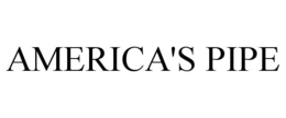 AMERICA'S PIPE trademark