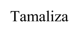 TAMALIZA trademark
