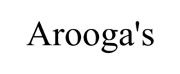 AROOGA'S trademark