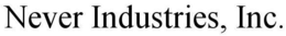NEVER INDUSTRIES, INC. trademark