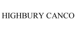 HIGHBURY CANCO trademark