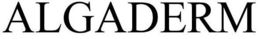 ALGADERM trademark