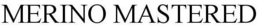 MERINO MASTERED trademark