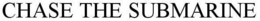CHASE THE SUBMARINE trademark