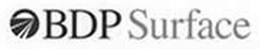 BDP SURFACE trademark