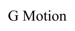G MOTION trademark