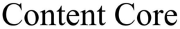 CONTENT CORE trademark