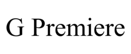 G PREMIERE trademark