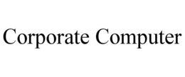 CORPORATE COMPUTER trademark