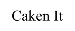 CAKEN IT trademark
