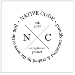 NATIVE CODE PROUDLY CONCEIVED & CRAFTEDBY THE SONS OF THE SOIL EST. 1977 N C EXCEPTIONAL PRODUCT trademark