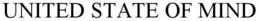 UNITED STATE OF MIND trademark