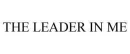 THE LEADER IN ME trademark