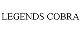 LEGENDS COBRA trademark