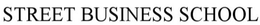 STREET BUSINESS SCHOOL trademark