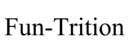 FUN-TRITION trademark