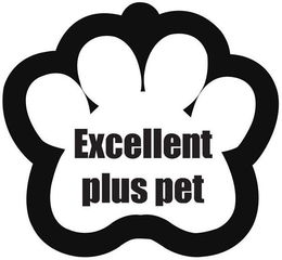 EXCELLENT PLUS PET trademark