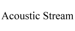 ACOUSTIC STREAM trademark
