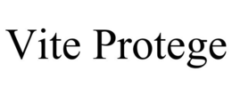 VITE PROTEGE trademark