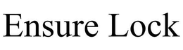 ENSURE LOCK trademark