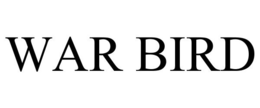 WAR BIRD trademark