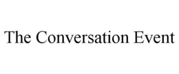 THE CONVERSATION EVENT trademark
