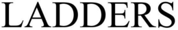 LADDERS trademark