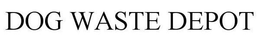 DOG WASTE DEPOT trademark