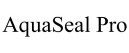 AQUASEAL PRO trademark