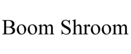 BOOM SHROOM trademark