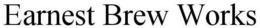 EARNEST BREW WORKS trademark