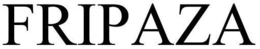 FRIPAZA trademark