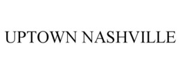 UPTOWN NASHVILLE trademark