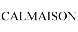 CALMAISON trademark