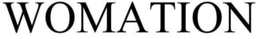 WOMATION trademark
