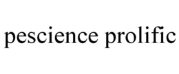 PESCIENCE PROLIFIC trademark