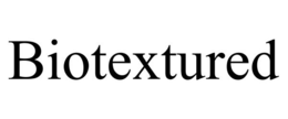 BIOTEXTURED trademark