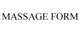 MASSAGE FORM trademark