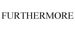 FURTHERMORE trademark