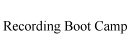 RECORDING BOOT CAMP trademark